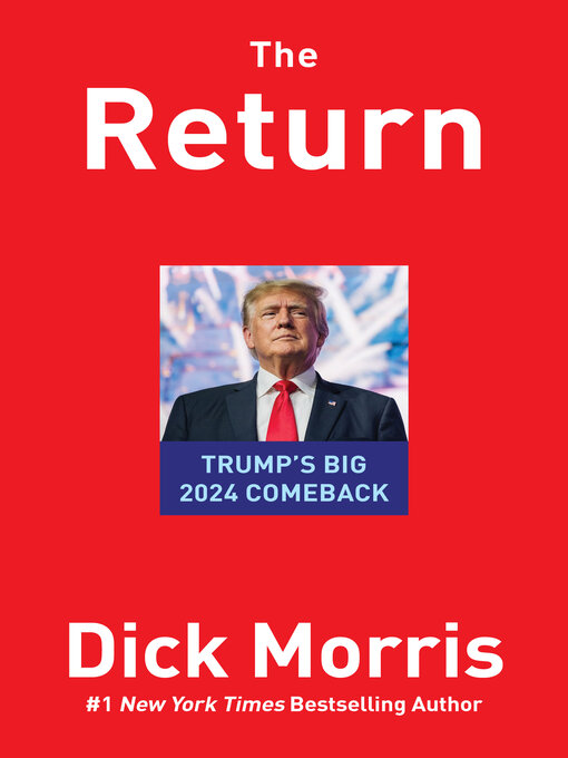 Title details for The Return by Dick Morris - Available